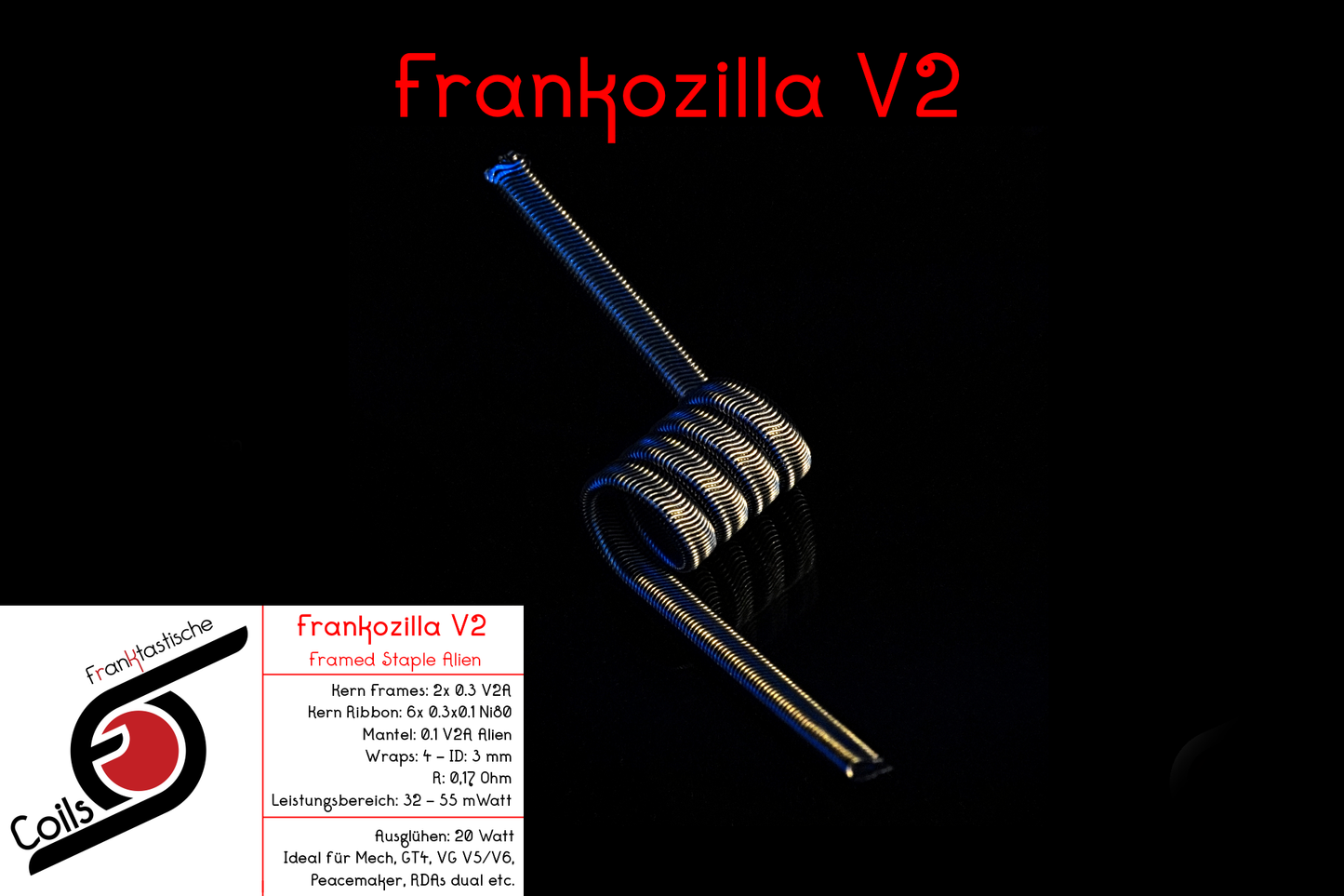 Frankozilla V2 / 0,17 Ohm / ID = 3 mm